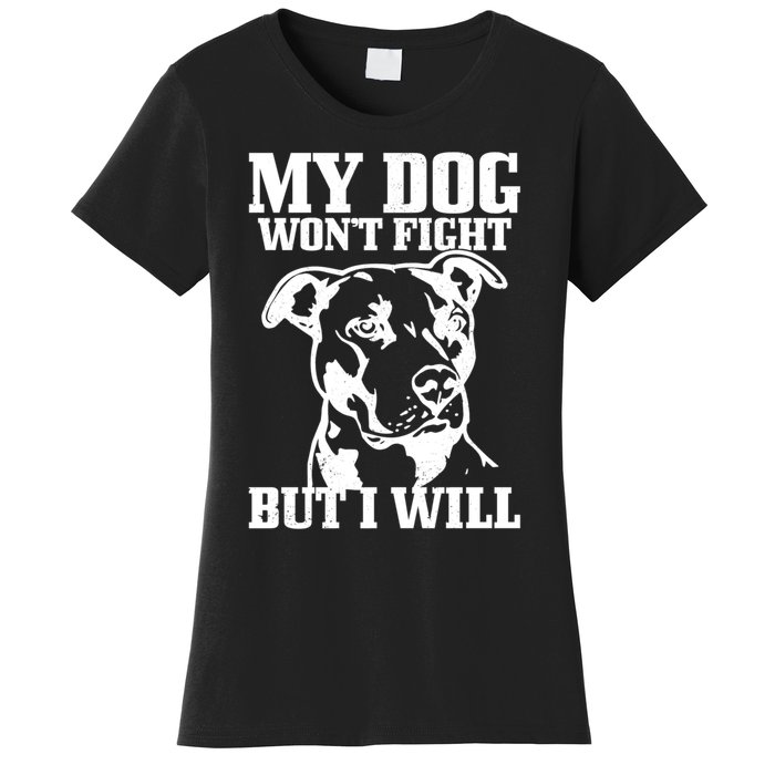 Pitbull Funny Dog Pitbull Mom Pitbull Dad Cute Gift Women's T-Shirt