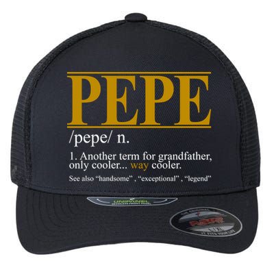 Pepe Fathers Day Gift Grandpa Definition Flexfit Unipanel Trucker Cap