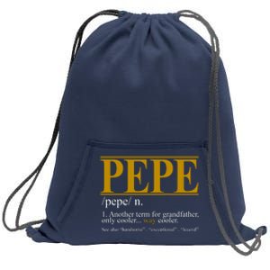 Pepe Fathers Day Gift Grandpa Definition Sweatshirt Cinch Pack Bag