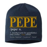 Pepe Fathers Day Gift Grandpa Definition Sustainable Beanie