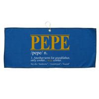 Pepe Fathers Day Gift Grandpa Definition Large Microfiber Waffle Golf Towel