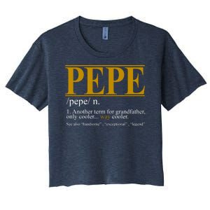 Pepe Fathers Day Gift Grandpa Definition Women's Crop Top Tee