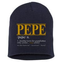 Pepe Fathers Day Gift Grandpa Definition Short Acrylic Beanie