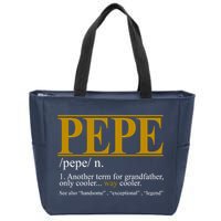 Pepe Fathers Day Gift Grandpa Definition Zip Tote Bag