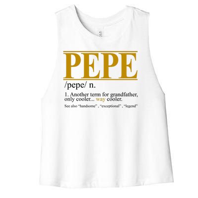 Pepe Fathers Day Gift Grandpa Definition Women's Racerback Cropped Tank