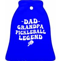 Pickleball Funny Dad Grandpa Pickleball Legend FatherS Day Gift Ceramic Bell Ornament