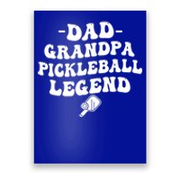 Pickleball Funny Dad Grandpa Pickleball Legend FatherS Day Gift Poster