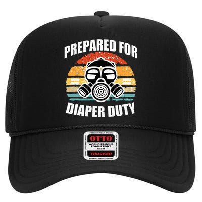 Prepared For Diaper Duty Gas Mask High Crown Mesh Back Trucker Hat