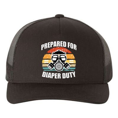 Prepared For Diaper Duty Gas Mask Yupoong Adult 5-Panel Trucker Hat