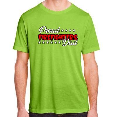 Proud Firefighters Dad Great Gift Adult ChromaSoft Performance T-Shirt