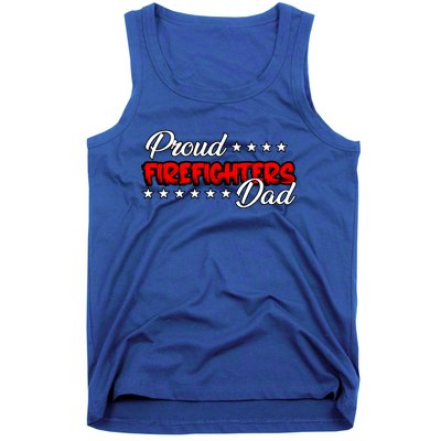 Proud Firefighters Dad Great Gift Tank Top