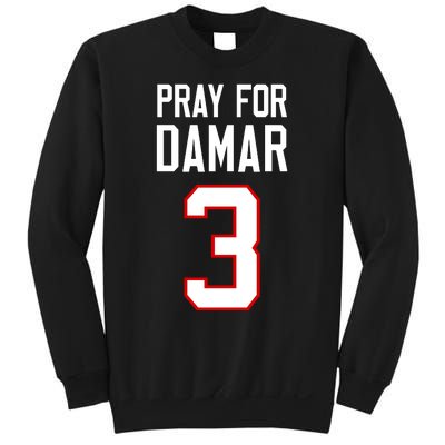 Pray For Damar 3 Damar Hamlin Support Damar Love For Damar Lover Sweatshirt