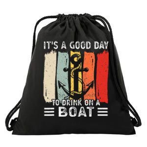 Pontoon Funny Drinking ItS A Good Day To Drink On A Boat Drawstring Bag