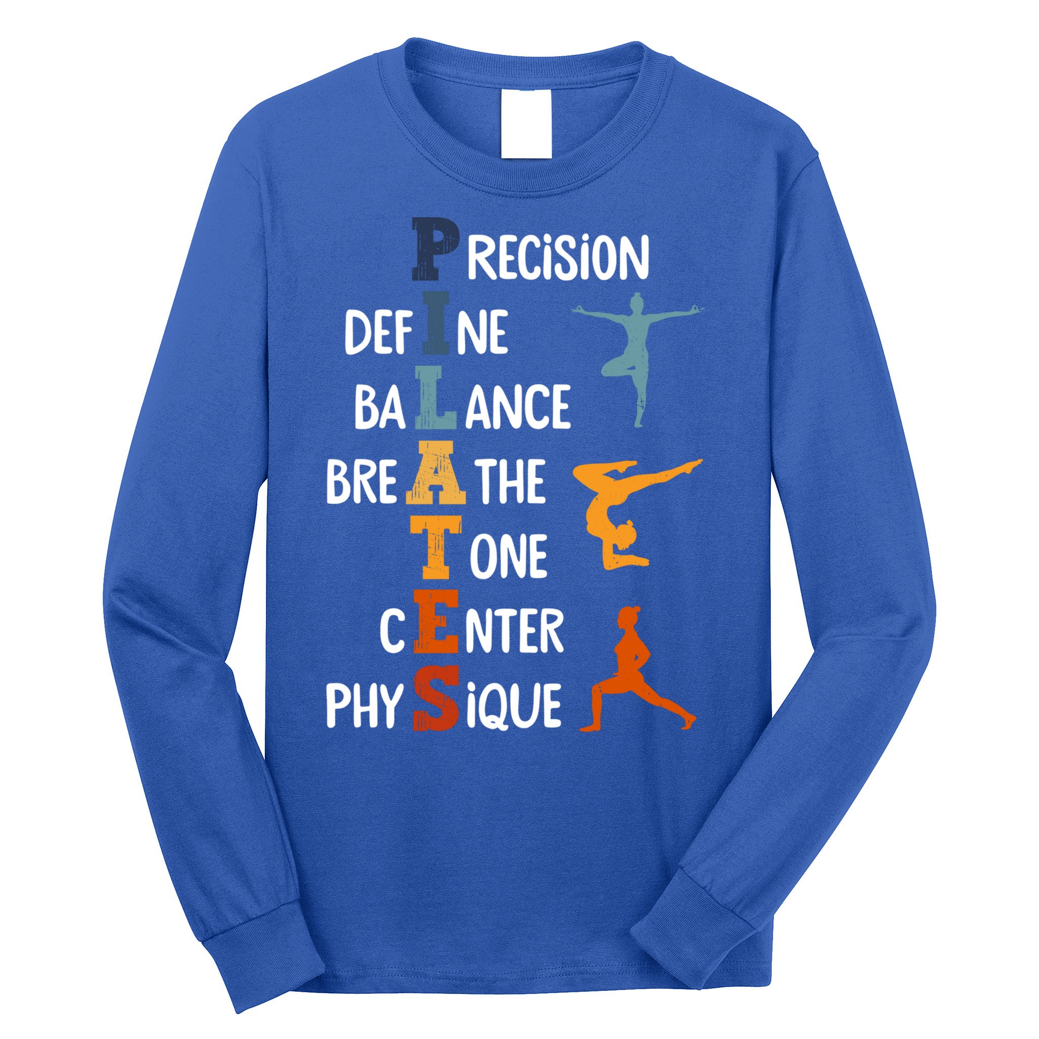 Pilates Fitness Exercise Training Pilates Lover Gift Long Sleeve Shirt