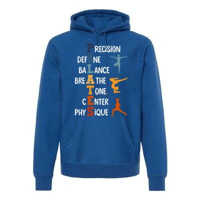 Pilates Fitness Exercise Training Pilates Lover Gift Premium Hoodie