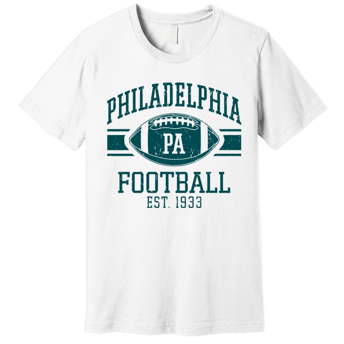 Philadelphia Football Est 1933 Eagle Football Philadelphia Football Champion Premium T-Shirt