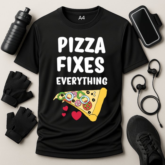 Pizza Fixes Everything Performance Shirt