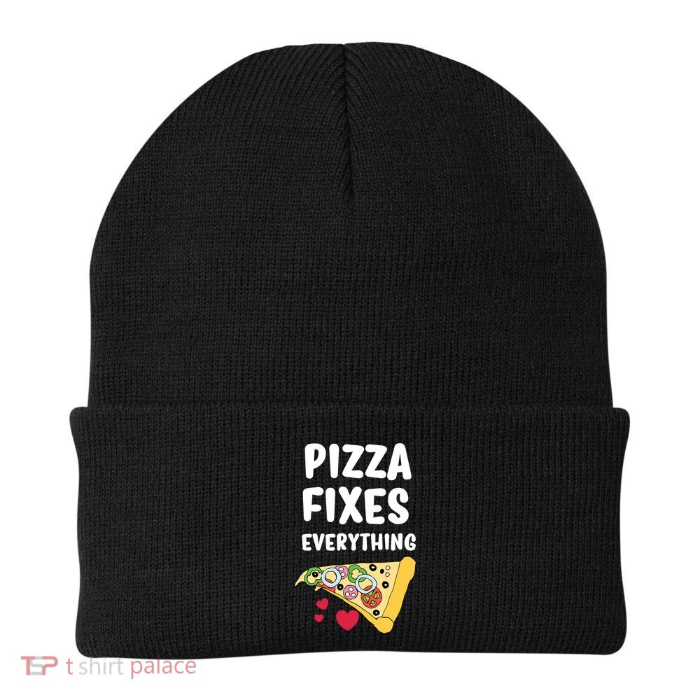 Pizza Fixes Everything Beanie