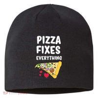 Pizza Fixes Everything Sustainable Beanie