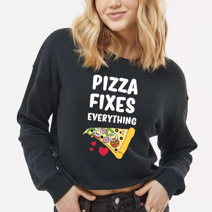 Pizza Fixes Everything Cropped Pullover Crew