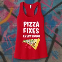 Pizza Fixes Everything Womens Tank Top