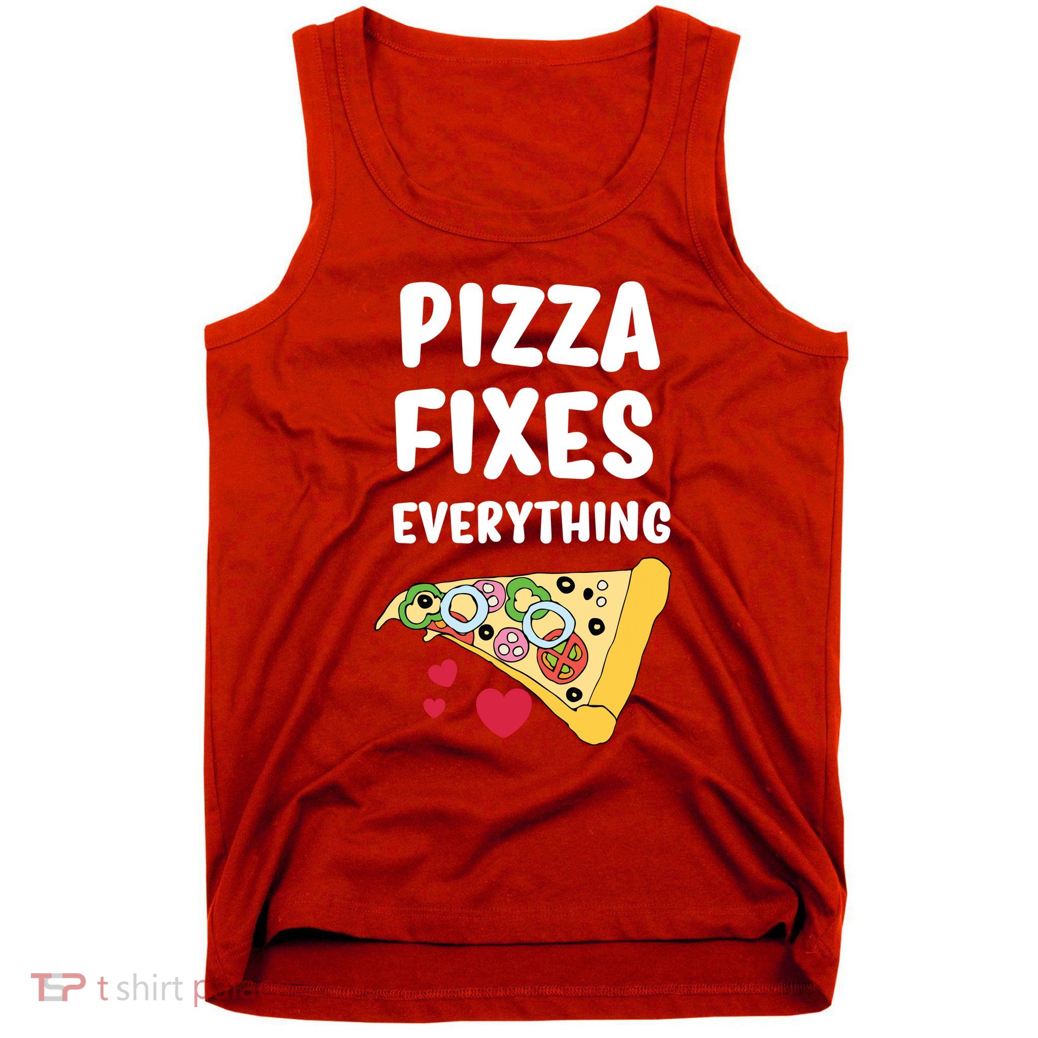 Pizza Fixes Everything Tank Top