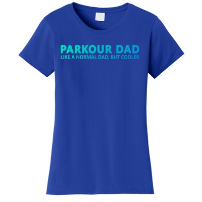 Parkour Father Free Running Parkour Dad Gift Women's T-Shirt