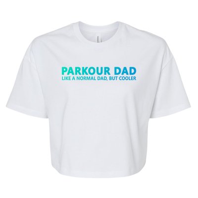 Parkour Father Free Running Parkour Dad Gift Bella+Canvas Jersey Crop Tee