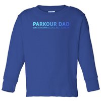 Parkour Father Free Running Parkour Dad Gift Toddler Long Sleeve Shirt