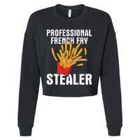 Professional French Fry Stealer Potato Food French Fries Cropped Pullover Crew