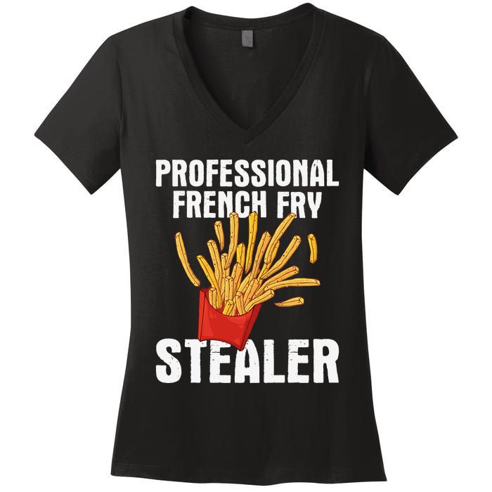 Professional French Fry Stealer Potato Food French Fries Women's V-Neck T-Shirt