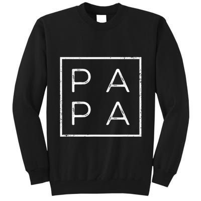 Papa Funny Fathers Day Present For Dad Him Grandpa Dada Tall Sweatshirt
