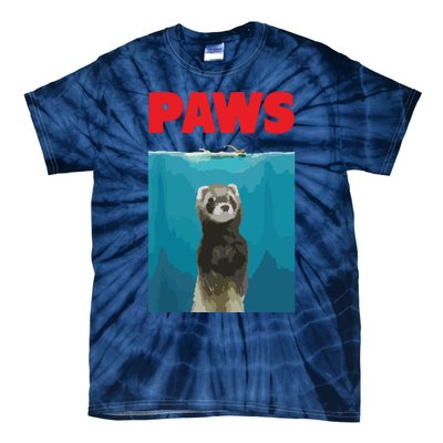 Paws Ferret Funny Parody Ferret Lover Gift Tie-Dye T-Shirt