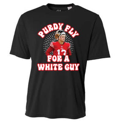 Purdy Fly For A White Guy Funny San Francisco Football Cooling Performance Crew T-Shirt