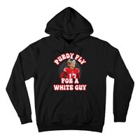 Purdy Fly For A White Guy Funny San Francisco Football Hoodie