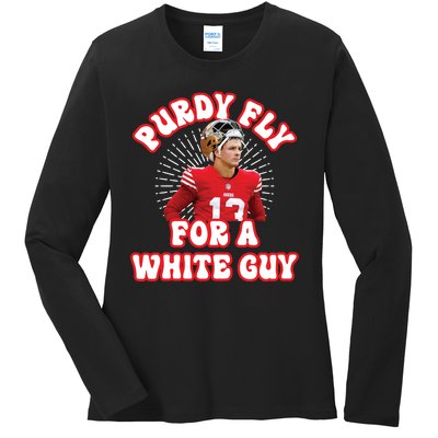 Purdy Fly For A White Guy Funny San Francisco Football Ladies Long Sleeve Shirt