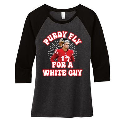 Purdy Fly For A White Guy Funny San Francisco Football Women's Tri-Blend 3/4-Sleeve Raglan Shirt