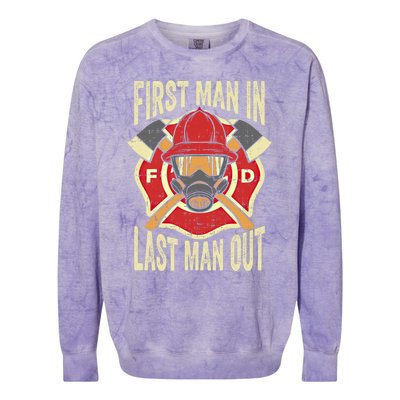 Proud Firefighter First In Last Out Fire Gift Colorblast Crewneck Sweatshirt