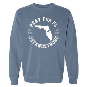 Pray For Florida Stand Strong Hurricane Garment-Dyed Sweatshirt