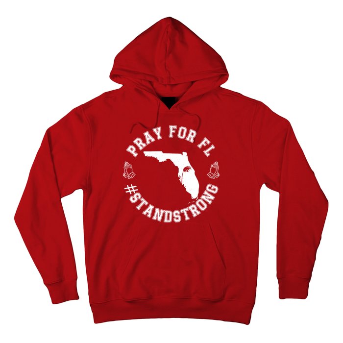 Pray For Florida Stand Strong Hurricane Hoodie