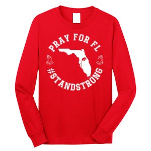 Pray For Florida Stand Strong Hurricane Long Sleeve Shirt