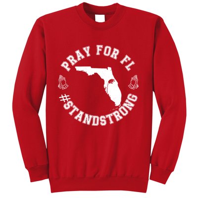 Pray For Florida Stand Strong Hurricane Sweatshirt