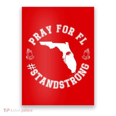 Pray For Florida Stand Strong Hurricane Poster