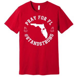 Pray For Florida Stand Strong Hurricane Premium T-Shirt