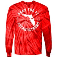 Pray For Florida Stand Strong Hurricane Tie-Dye Long Sleeve Shirt