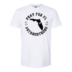 Pray For Florida Stand Strong Hurricane Softstyle CVC T-Shirt