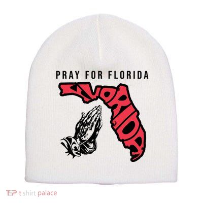 Pray For Florida Hurricane Milton Awareness Short Acrylic Beanie