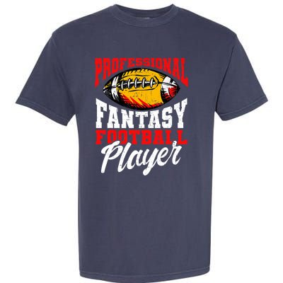 Professional Fantasy Football Player, Fantasy Football Garment-Dyed Heavyweight T-Shirt