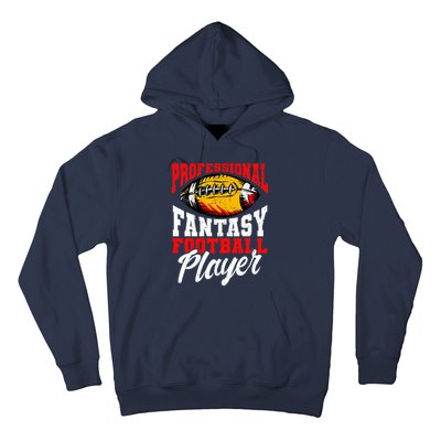 Professional Fantasy Football Player, Fantasy Football Hoodie