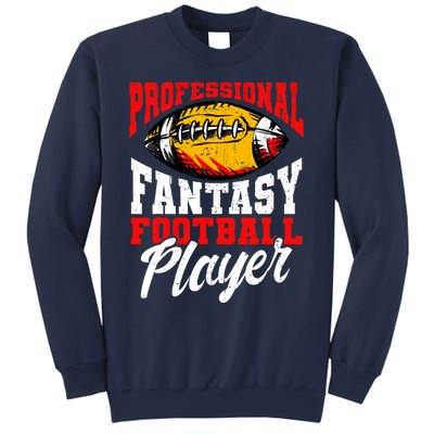 Professional Fantasy Football Player, Fantasy Football Sweatshirt